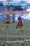 A braver man cover image