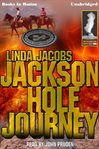 Jackson Hole journey cover image