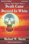 Death came dressed in white cover image