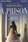 A prison of my own : a dramatic true story cover image