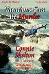 Vacations can be murder cover image