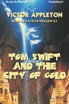 Tom Swift in the city of gold cover image