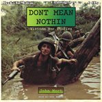 Don't mean nothin : Vietnam War stories cover image