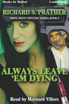 Always leave 'em dying cover image