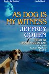 As dog is my witness : an Aaron Tucker mystery cover image
