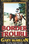 Border trouble cover image