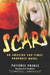 Scars : an amazing end-times prophecy audiobook cover image