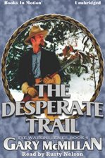 Cover image for The Desperate Trail