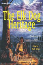 Cover image for The Elk-Dog Heritage