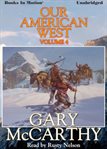 Our American West. Volume 4 cover image