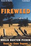 Fireweed: an American saga cover image