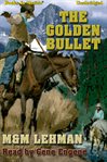 The golden bullet cover image