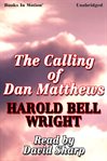 The calling of Dan Matthews cover image