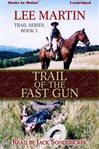 Trail of the fast gun cover image