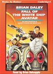 Fall of the White Ship Avatar: the third adventure of Alacrity Fitzhugh and Hobart Floyt cover image