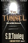The Tunnel: Sam Casey Series, Book 7 cover image