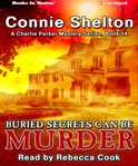 Buried secrets can be murder cover image