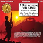 A reckoning for kings : [a novel of Vietnam] cover image