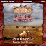 Reap the whirlwind cover image