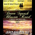 Down squash blossom road cover image