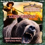 Lord Grizzly cover image