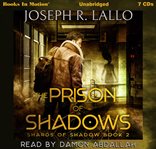 The prison of shadows (shards of shadows, book 2) cover image