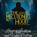 The executioner's hood cover image