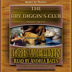 The Dry Diggin's Club cover image