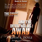 And the devil walks away : Group cover image