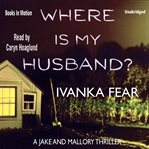 Where Is My Husband? cover image