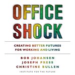 Office shock : creating better futures for working and living cover image