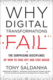 Why digital transformations fail : the surprising disciplines of how to take off and stay ahead cover image