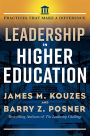 Leadership in higher education : practices that make a difference cover image