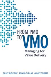 From pmo to vmo. Managing for Value Delivery cover image