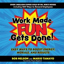 Cover image for Work Made Fun Gets Done!