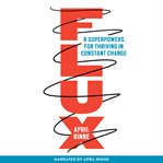 Flux : 8 Superpowers for Thriving in Constant Change cover image