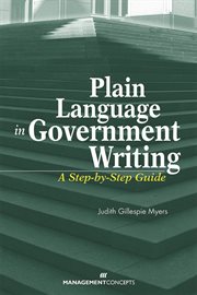 Plain language in government writing : a step-by-step guide cover image