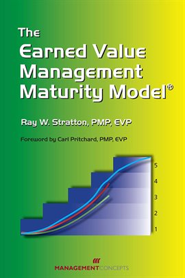 Cover image for The Earned Value Management Maturity Model