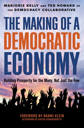 Cover image for The Making of a Democratic Economy