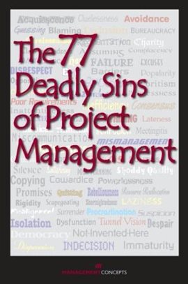 Cover image for The 77 Deadly Sins of Project Management