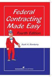 Federal contracting made easy, fourth edition cover image