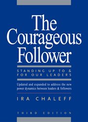 The courageous follower standing up to & for our leaders cover image