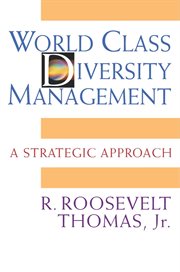 World class diversity management a strategic approach cover image