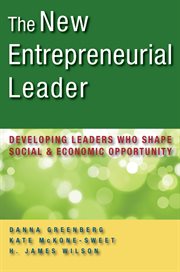 The new entrepreneurial leader developing leaders who shape social and economic opportunity cover image