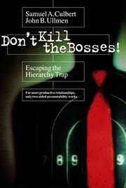 Don't Kill the Bosses! Escaping the Hierarchy Trap cover image