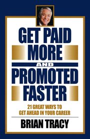 Get paid more and promoted faster cover image