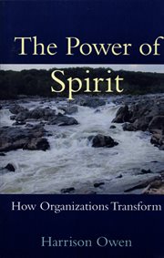 The power of spirit how organizations transform cover image