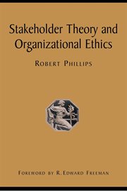 Stakeholder theory and organizational ethics cover image