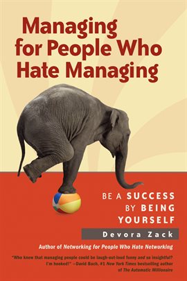 Cover image for Managing for People Who Hate Managing