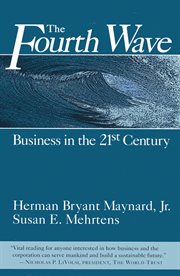 The fourth wave: business in the 21st century cover image